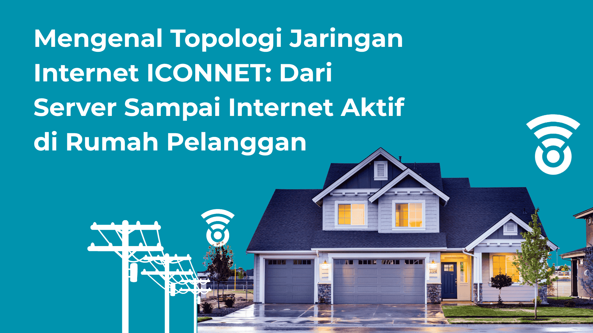Mengenal Topologi Jaringan Internet ICONNET Dari Server Sampai Internet Aktif di Rumah Pelangga
