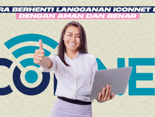Cara Berhenti Langganan Iconnet PLN dengan Aman dan Benar