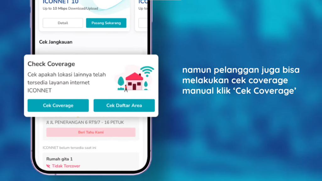 Cek Area Iconnet: Apakah Lokasi Rumah Anda Sudah Tercover?