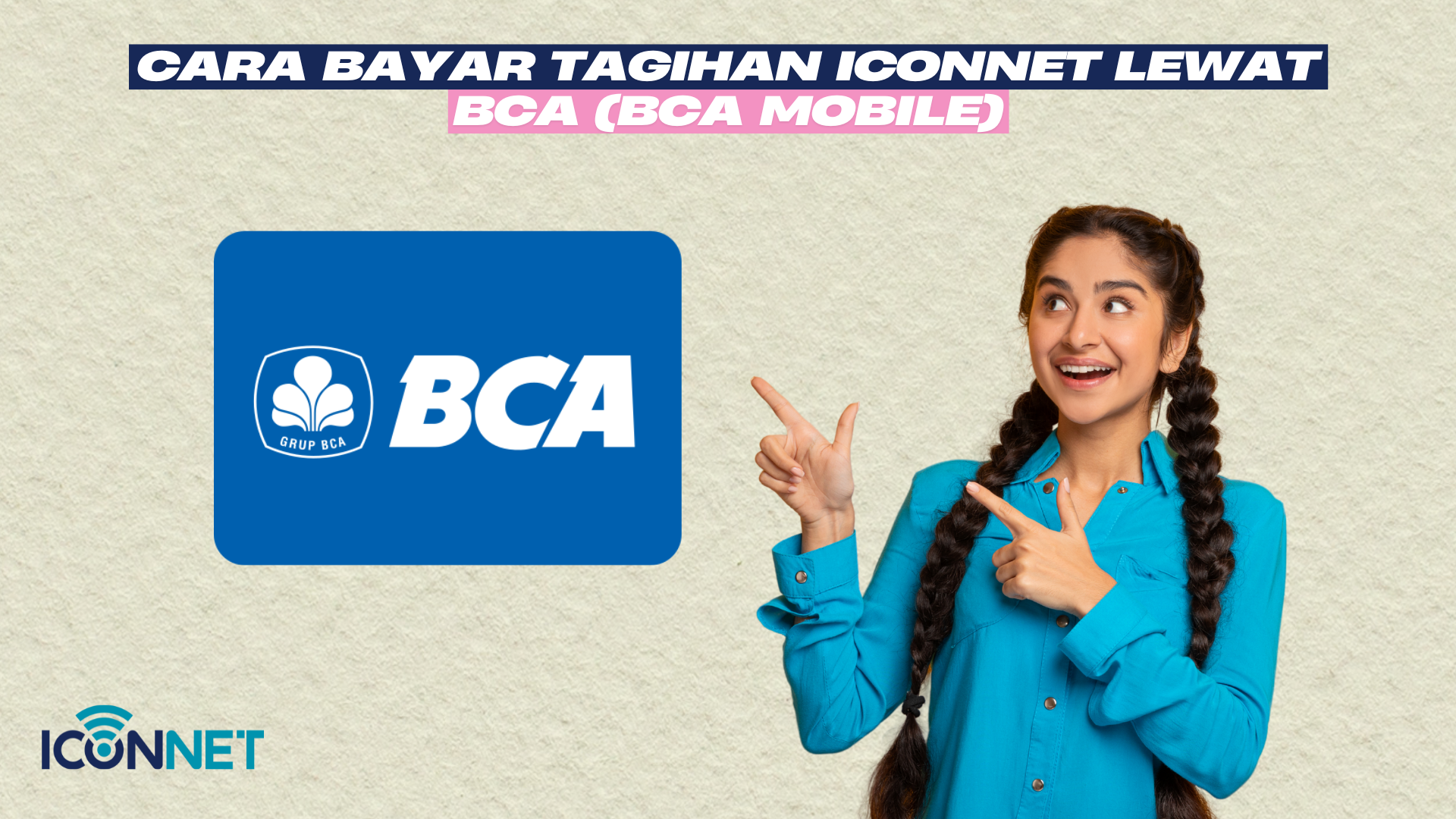 Cara Bayar Tagihan Iconnet Lewat Mobile Banking Semua Bank