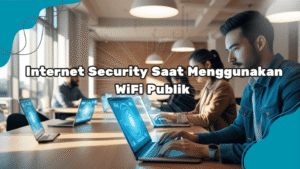 Internet-Security-Saat-Menggunakan-WiFi-Publik